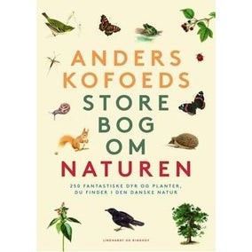 Bog: Anders Kofoeds Store Bog om Naturen