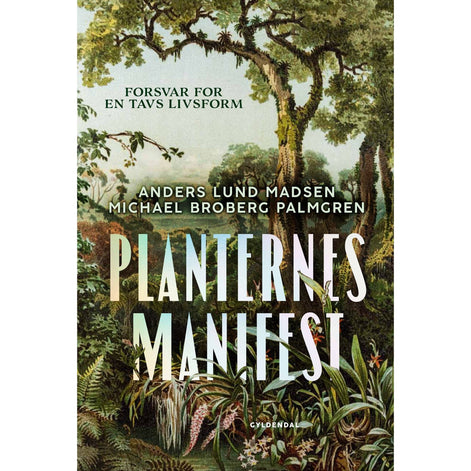 Bog: Planternes manifest - Anders Lund MadsenMichael Broberg Palmgren