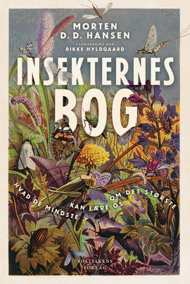 Bog Insekternes bog Morten D.D. Hansen, Rikke Hyldgaard