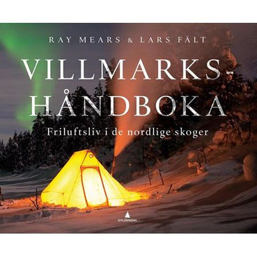 Bog Villmarkshåndboka Friluftsliv i de nordlige skoger Ray Mears
